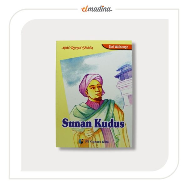 Buku Cerita Anak Islami - Seri Wali Songo - Sunan Kudus